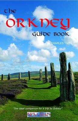 The Orkney Guide Book - Charles Tait