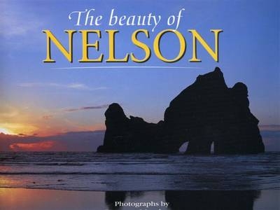 The Beauty of Nelson - Anna Rogers