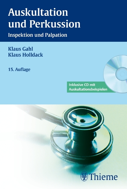 Auskultation und Perkussion - Klaus Gahl, Klaus Holldack