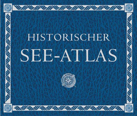 Historischer See-Atlas - Hermann Habenicht