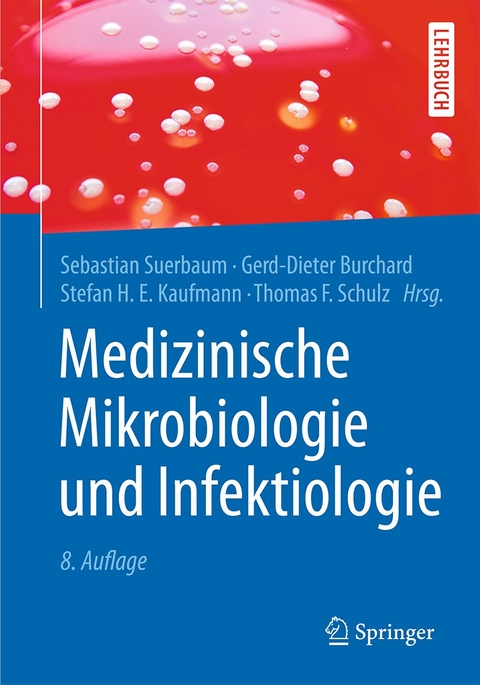 Medizinische Mikrobiologie und Infektiologie - 