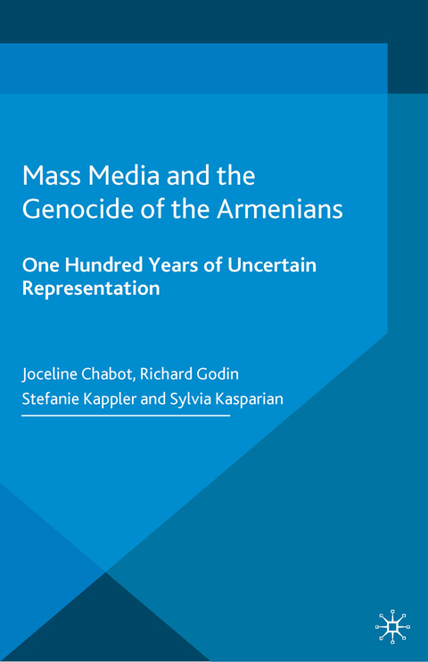 Mass Media and the Genocide of the Armenians - 