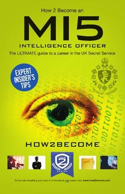 How to Become an MI5 INTELLIGENCE OFFICER -  How2Become