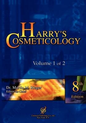 Harry's Cosmeticology 8th Ed. Volume 1 - 