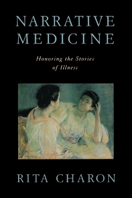 Narrative Medicine - Rita Charon