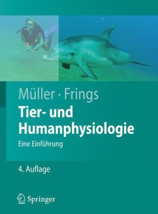 Tier- und Humanphysiologie - Werner Müller, Stephan Frings