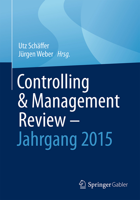 Controlling & Management Review - Jahrgang 2015 - 