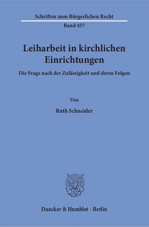 Leiharbeit in kirchlichen Einrichtungen. - Ruth Schneider