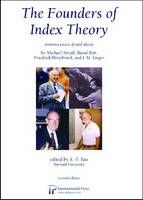 The Founders of Index Theory - 