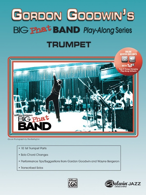 Gordon Goodwin's Big Phat Band Play-Along Series - Gordon Goodwin, Wayne Bergeron