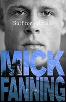 Surf For Your Life - Mick Fann Baker