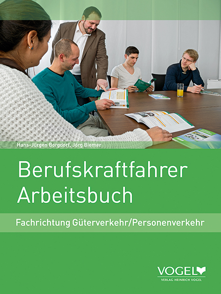 Berufskraftfahrer Arbeitsbuch - Jörg Biemer, Hans-Jürgen Borgdorf