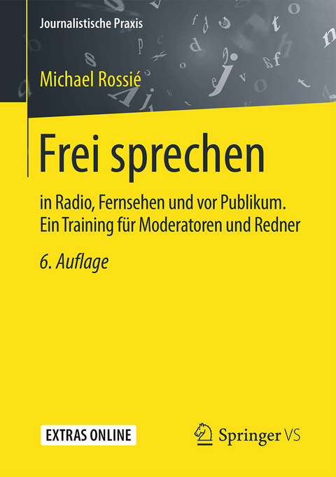 Frei sprechen - Michael Rossié