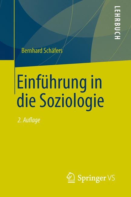 Einführung in die Soziologie - Bernhard Schäfers