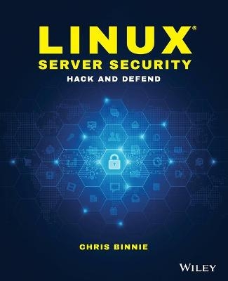 Linux Server Security - Chris Binnie