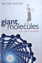 Giant Molecules - Walter Gratzer