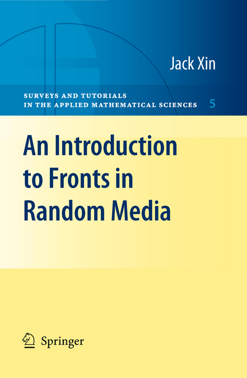 An Introduction to Fronts in Random Media - Jack Xin