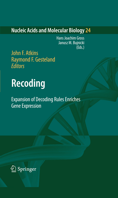 Recoding: Expansion of Decoding Rules Enriches Gene Expression - 