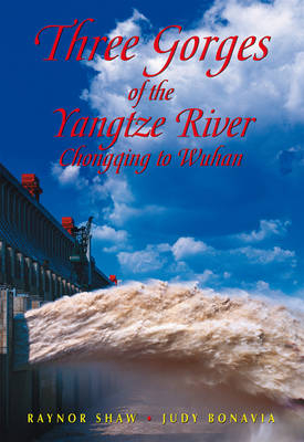 Three Gorges of the Yangtze River - Raynor Shaw