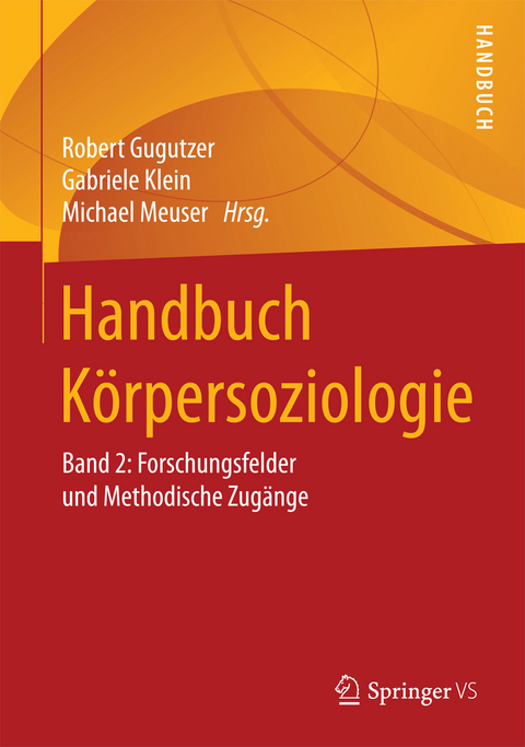 Handbuch Körpersoziologie - 