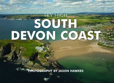 Sky High South Devon Coast - Jason Hawkes