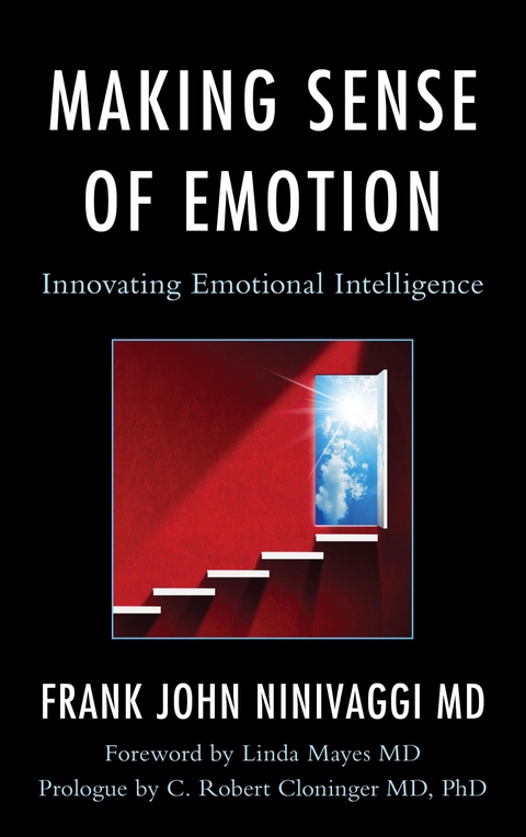 Making Sense of Emotion -  Frank John Ninivaggi