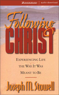 Following Christ - Dr Joseph M Stowell