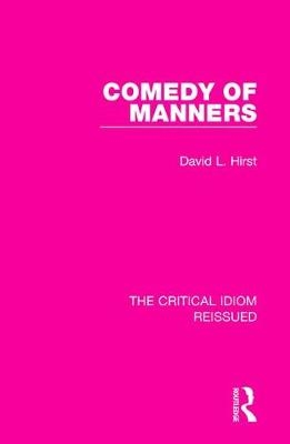 Comedy of Manners -  David L. Hirst