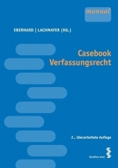 Casebook Verfassungsrecht - Harald Eberhard, Konrad Lachmayer