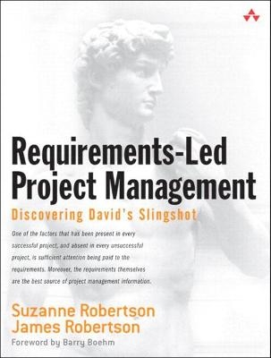 Requirements-Led Project Management - Suzanne Robertson, James C. Robertson