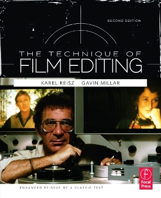 Technique of Film Editing, Reissue of 2nd Edition - Karel Reisz