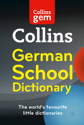 Collins Gem German School Dictionary -  Collins Dictionaries