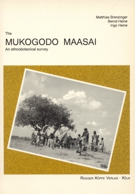 The Mukogodo Maasai - Matthias Brenzinger, Bernd Heine, Ingo Heine