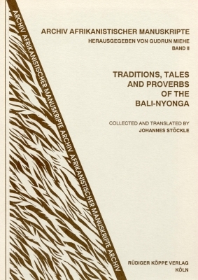 Traditions, Tales and Proverbs of the Bali-Nyonga - 