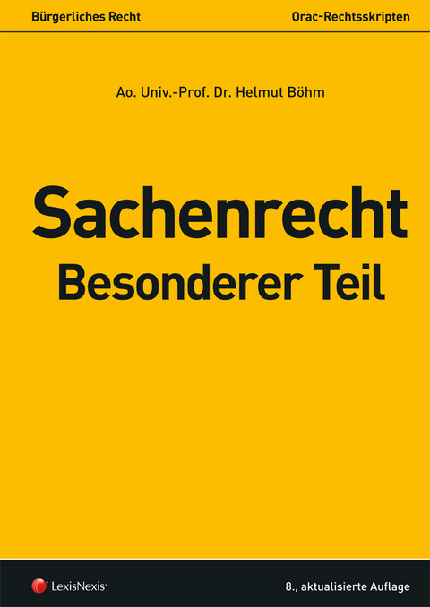 Sachenrecht Besonderer Teil - Helmut Böhm