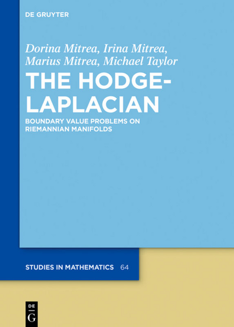 The Hodge-Laplacian - Dorina Mitrea, Irina Mitrea, Marius Mitrea, Michael Taylor