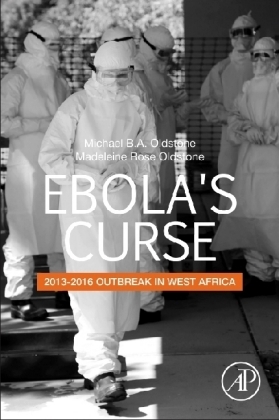 Ebola's Curse -  Madeleine R. Oldstone,  Michael B.A. Oldstone