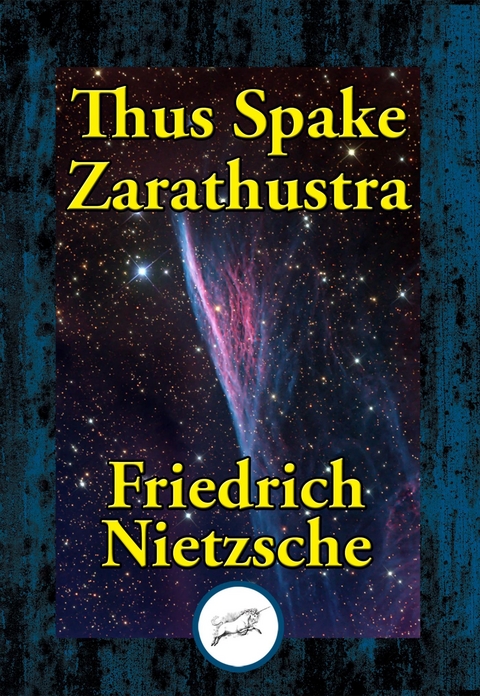 Thus Spake Zarathustra -  Friedrich Nietzsche