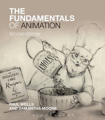 The Fundamentals of Animation -  Samantha Moore,  Paul Wells