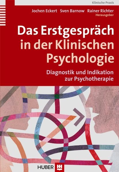 Das Erstgespräch in der Klinischen Psychologie - 