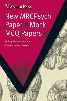 New MRCPsych Paper II Mock MCQ Papers - Vellingiri Badrakalimuthu