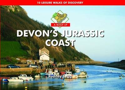 A Boot Up Devon's Jurassic Coast - Rodney Legg