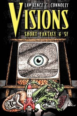 Visions - Lawrence C Connolly