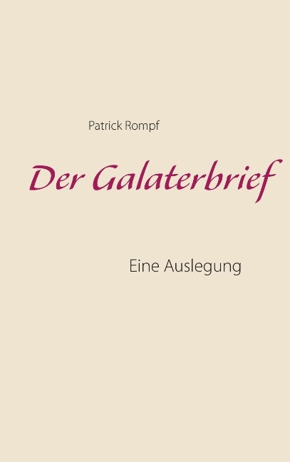 Der Galaterbrief - Patrick Rompf