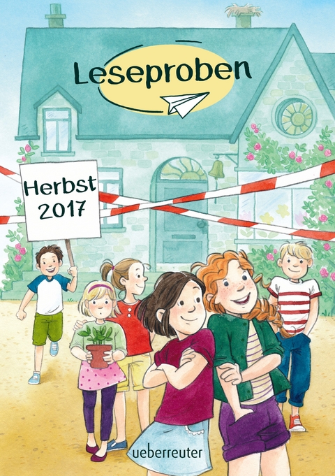 Ueberreuter Lesebuch Kinder- und Jugendbuch Herbst 2017 - Usch Luhn, Michaela Holzinger, Magnus Myst, Caroline Carlson, Andreas Hüging, Oliver Schlick, Mara Lang