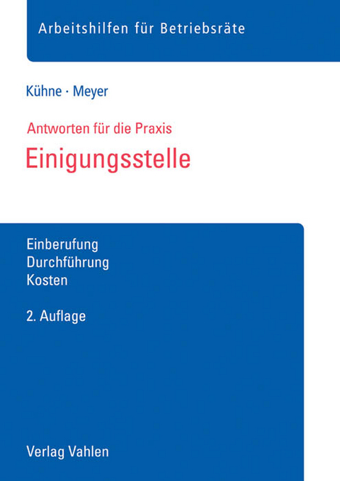 Einigungsstelle - Wolfgang Kühne, Sören Meyer