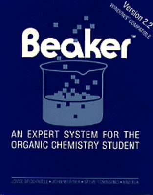 Beaker: Expert System for the Organic Chemistry Student, Version 2.1, DOS - J.C. Brockwell, John H. Werner, Stephen J. Townsend