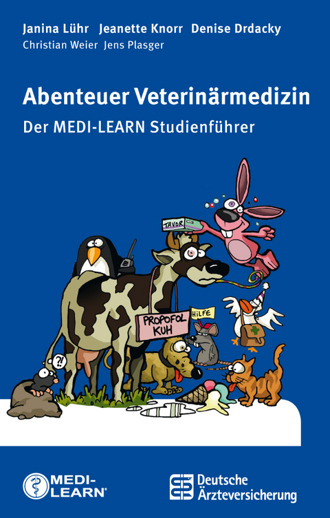 Abenteuer Veterinärmedizin - Janina Lühr, Jeanette Knorr, Denise Drdacky, Christian Weier, Jens Plasger