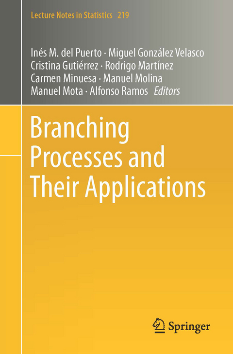 Branching Processes and Their Applications - 