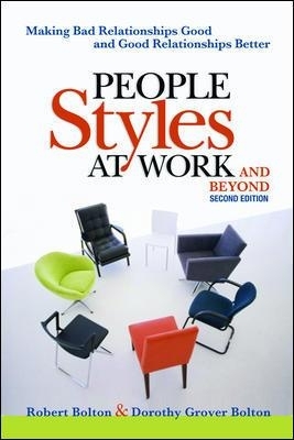 People Styles at Work...And Beyond - Robert Bolton, Dorothy Grover Bolton